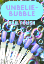 Load image into Gallery viewer, Unbelie-bubble Polish
