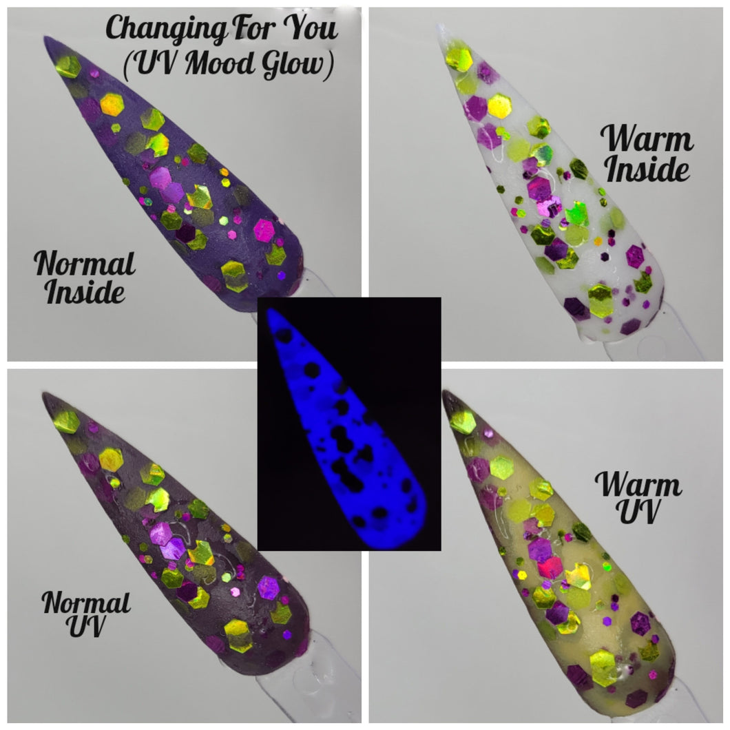 Changing Four You - (UV Mood Glow) (Glitter)