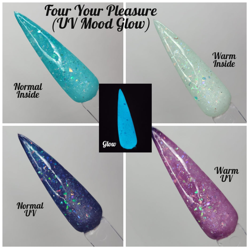Four Your Pleasure (UV Mood Glow) (Flakes)